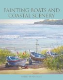Robert Brindley - Painting Boats and Coastal Scenery - 9781847971197 - V9781847971197