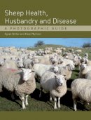 Winter, Agnes, Phythian, Clare - Sheep Health, Husbandry and Disease: A Photographic Guide - 9781847972354 - V9781847972354
