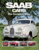 Lance Cole - SAAB Cars: The Complete Story - 9781847973986 - V9781847973986