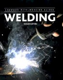 Richard Lofting - Welding (Crowood Metalworking Guides) - 9781847974327 - V9781847974327