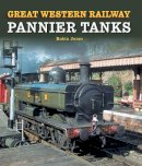 Robin Jones - Great Western Railway Pannier Tanks - 9781847976536 - V9781847976536