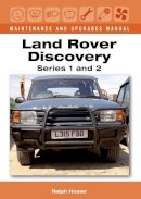 Ralph Hosier - Land Rover Discovery Maintenance and Upgrades Manual: Series 1 and 2 - 9781847978264 - V9781847978264