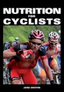 Griffin, Jane - Nutrition for Cyclists - 9781847978424 - KRF2233038