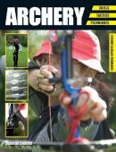 Deborah Charles - Archery: Skills. Tactics. Techniques (Crowood Sports Guides) - 9781847979599 - V9781847979599