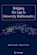Edward Hurst - Bridging the Gap to University Mathematics - 9781848002890 - V9781848002890