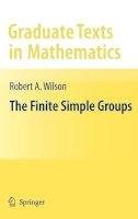 Robert Wilson - The Finite Simple Groups - 9781848009875 - V9781848009875