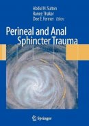 Abdul H. Sultan - Perineal and Anal Sphincter Trauma - 9781848009967 - V9781848009967