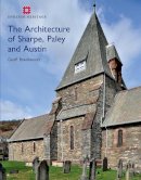 Geoff Brandwood - The Architecture of Sharpe, Paley and Austin - 9781848020498 - V9781848020498