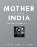 Monir Mohammed - Mother India Cook Book - 9781848094420 - V9781848094420
