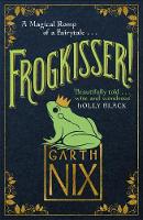 Garth Nix - Frogkisser!: A Magical Romp of a Fairytale - 9781848126015 - V9781848126015