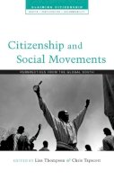 Edited By Lisa Thompson And Chris Tapscott - Citizenship and Social Movements - 9781848133891 - V9781848133891