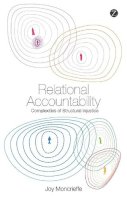 Joy Moncrieffe - Relational Accountability: Complexities of Structural Injustice - 9781848134652 - V9781848134652