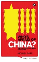 Doctor Michael Barr - Who´s Afraid of China?: The Challenge of Chinese Soft Power - 9781848135895 - V9781848135895