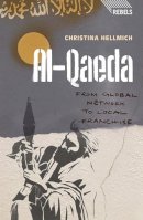 Doctor Christina Hellmich - Al-Qaeda: From Global Network to Local Franchise - 9781848139084 - V9781848139084