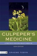 Graeme Tobyn - Culpeper´s Medicine: A Practice of Western Holistic Medicine  New Edition - 9781848191211 - V9781848191211