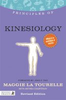 Anthea Courtenay Maggie La Tourelle - Principles of Kinesiology: What It Is, How It Works, and What It Can Do for You - 9781848191495 - V9781848191495