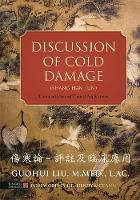 Guohiu Liu - Discussion of Cold Damage (Shang Han Lun) - 9781848192546 - V9781848192546