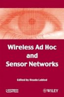 Labiod - Wireless Ad Hoc and Sensor Networks - 9781848210035 - V9781848210035