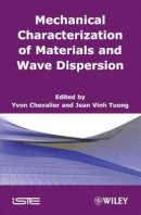 Roger Hargreaves - Mechanical Characterization of Materials and Wave Dispersion - 9781848210776 - V9781848210776