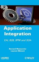 Manouvrier - Application Integration: EAI B2B BPM and SOA - 9781848210882 - V9781848210882