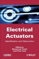 Bo Bergman - Electrical Actuators: Applications and Performance - 9781848210967 - V9781848210967