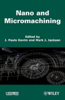 J. Paul Davim - Nano and Micromachining - 9781848211032 - V9781848211032