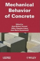 J. Torrenti - Mechanical Behavior of Concrete - 9781848211780 - V9781848211780