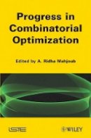 Ridha Mahjoub - Progress in Combinatorial Optimization: Recent Progress - 9781848212060 - V9781848212060