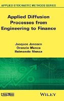 Jacques Janssen - Applied Diffusion Processes from Engineering to Finance - 9781848212497 - V9781848212497