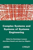 Dominique Luzeaux - Large-scale Complex System and Systems of Systems - 9781848212534 - V9781848212534