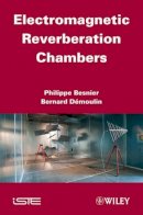 Philippe Besnier - Electromagnetic Reverberation Chambers - 9781848212930 - V9781848212930