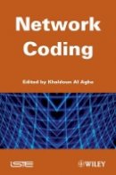 Khaldoun Al Agha (Ed.) - Network Coding - 9781848213531 - V9781848213531