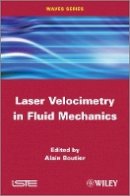 A. Boutier - Laser Velocimetry in Fluid Mechanics - 9781848213975 - V9781848213975