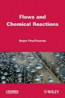Roger Prud´homme - Flows and Chemical Reactions - 9781848214255 - V9781848214255