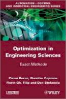 Pierre Borne - Optimization in Engineering Sciences: Exact Methods - 9781848214323 - V9781848214323