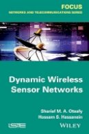 Sharief M. A. Oteafy - Dynamic Wireless Sensor Networks - 9781848215313 - V9781848215313