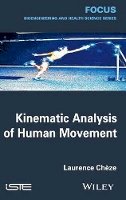 Laurence Chèze - Kinematic Analysis of Human Movement - 9781848216105 - V9781848216105