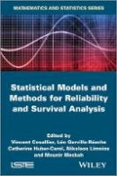 Vincent Couallier (Ed.) - Statistical Models and Methods for Reliability and Survival Analysis - 9781848216198 - V9781848216198