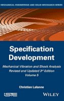 Christian Lalanne - Mechanical Vibration and Shock Analysis, Specification Development - 9781848216488 - V9781848216488