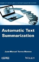 Juan-Manuel Torres-Moreno (Ed.) - Automatic Text Summarization - 9781848216686 - V9781848216686