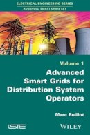 Marc Boillot - Advanced Smartgrids for Distribution System Operators, Volume 1 - 9781848217379 - V9781848217379