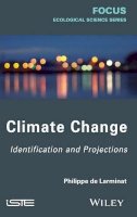 Philippe De Larminat - Climate Change: Identification and Projections - 9781848217775 - V9781848217775