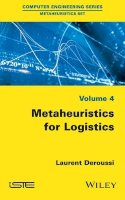 Laurent Deroussi - Metaheuristics for Logistics - 9781848218086 - V9781848218086