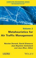 Nicolas Durand - Metaheuristics for Air Traffic Management - 9781848218109 - V9781848218109