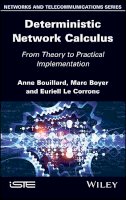 Anne Bouillard - Deterministic Network Calculus: From Theory to Practical Implementation - 9781848218529 - V9781848218529