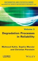 Waltraud Kahle - Degradation Processes in Reliability - 9781848218888 - V9781848218888