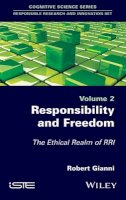 Robert Gianni - Responsibility and Freedom: The Ethical Realm of RRI - 9781848218970 - V9781848218970