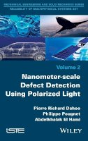 Pierre-Richard Dahoo - Nanometer-Scale Defect Detection Using Polarized Light - 9781848219366 - V9781848219366