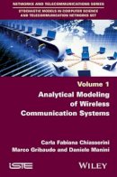 Carla-Fabiana Chiasserini - Analytical Modeling of Wireless Communication Systems - 9781848219441 - V9781848219441