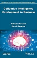 Patricia Bouvard - Collective Intelligence Development in Business - 9781848219816 - V9781848219816